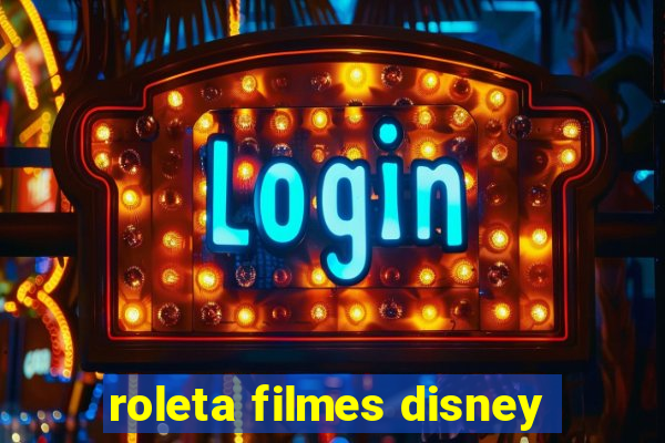 roleta filmes disney